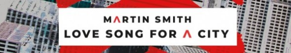 Martin Smith - Life After Delirious 